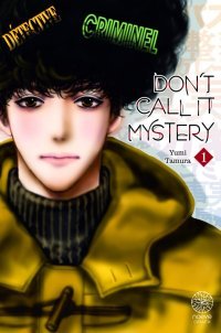 Don't Call It Mystery T. 1 - Par Yumi Tamura - Noeve Grafx