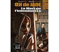 Œil de Jade - T1 : La Mort de l'intendant Lo - Weber & Tenderini - Les Humanoïdes Associés