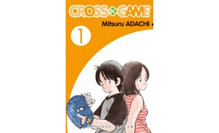Cross Game T1 - Par Mitsuru Adachi - Editions Tonkam