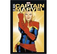 Je suis Captain Marvel – Collectif – Panini Comics