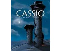 Cassio, T3 : la troisième plaie - Par Desberg & Reculé - Le Lombard