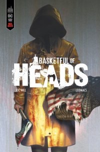 Basketful of Heads - Par Joe Hill & Leomacs - Urban Comics