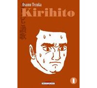Kirihito - T1 - par Osamu Tezuka - Delcourt