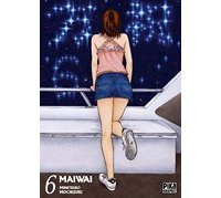 Maiwai T.6 - Par Minetaro Mochizuki (trad. Taro Ochiaï) - Pika