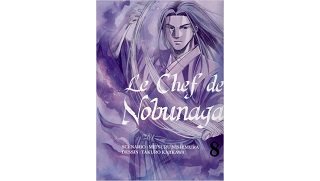 Le Chef de Nobunaga T. 9 - Par Nishimura & Kajikawa - Ed. Komikku