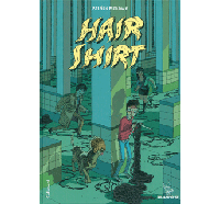 Hair Shirt – Par Patrick Mc Eown – Gallimard / Bayou