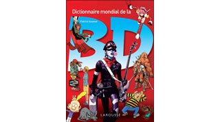 L'édition 2010 du « Dictionnaire mondial de la BD »