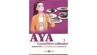 Aya, conseillère culinaire-Par I.Saburo-Doki - Editions Bamboo