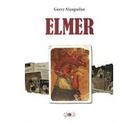 Elmer - Par Gerry Alanguilan - Çà et Là