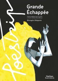Grande Échappée - Bérengère Delaporte - Ed. Nathan