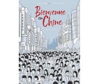 Bienvenue en Chine - Par Milad Nouri & Tian-You Zheng - Delcourt