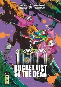 Bucket List of the Dead – T. 8 – Par Haro Aso et Kotaro Takata – Kana