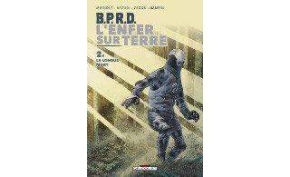 B.P.R.D. - L'Enfer sur terre T2 - Par Mignola, Arcudi, Crook & Harren (trad. Anne Capuron) - Delcourt