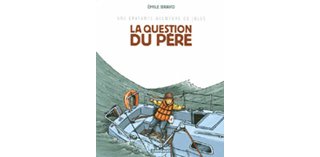 Une épatante aventure de Jules - T5 : La Question du père - par Emile Bravo - Dargaud