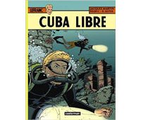 Guy Lefranc T25 : Cuba Libre - Par Régric et R. Seiter, d'après Jacques Martin - Casterman