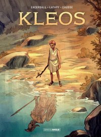 KLEOS T. 1 - Par Eacersall, Latapy et Causse - Editions Grand Angle / Bamboo