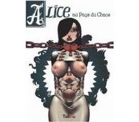 Alice au Pays du Chaos - Par Man - Tabou Editions