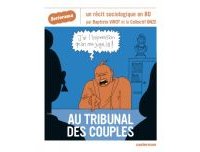 "Au Tribunal des couples", une nouvelle enquête réussie de la collection Sociorama