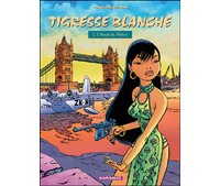 Tigresse Blanche – T5 : L'année du Phenix – par Wilbur et Conrad - Dargaud