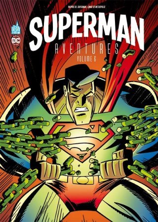 Superman Aventures T. 6 - Par S.C. Bury, Kelley Puckett, Neil Vokes, Aluir Amancio, Min S. Ku & Collectif - Urban Comics
