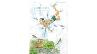 Underwater - Le Village immergé T. 2 - Par Yuki Urushibara - Ki-oon