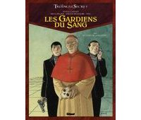 Les Gardiens du Sang, T1 : Le Crâne de Cagliostro - Par Convard, Falque & Jusseaume - Glénat