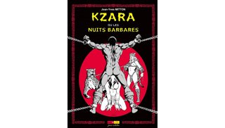 Kzara ou Les nuits barbares - Par Jean-Yves Mitton - Ange