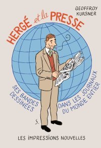 Hergé et Tintin : enquête sur une érudition en contrebande