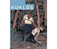 « Kuklös » par Sylvain Ricard et Christophe Gaultier - Editions Soleil