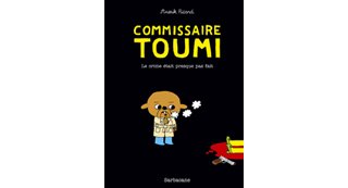 Commissaire Toumi - Par Anouk Ricard - éditions Sarbacane