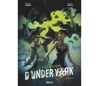 Les chroniques d'Under York T2 - Possession – Par Sylvain Runberg et Mirka Andolfo – Glénat