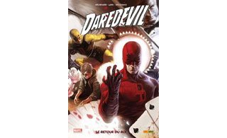 Daredevil T 20 : « Le Retour du roi » - Par M. Lark & E. Brubaker – Panini Comics