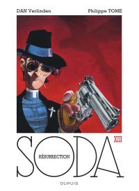 Soda T. 13 : Résurrection - Par Tome & Dan - Dupuis