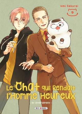 Le Chat qui rendait l'homme heureux T. 9 - Par Umi Sakurai - Ed. Soleil Manga