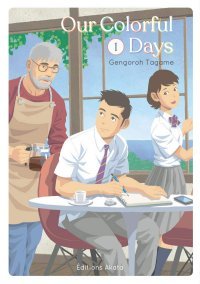 Our Colorful Days T.1 - Par Gengoroh Tagame - Akata