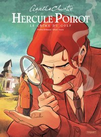 Hercule Poirot : Le Crime du golf - Par Brrémaud & Zanon - Éditions Paquet