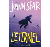 “L'Éternel”, le 'premier' roman de Joann Sfar