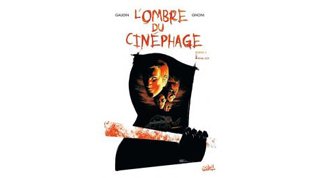 L'Ombre du Cinéphage – Bobine 3 : Final Cut - Par Gaudin & Gnoni – Soleil
