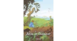 Alim le Tanneur, T4 : "Là où brûlent les regards" - Par Augustin et Lupano - Delcourt