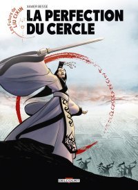 Les Futurs de Liu Cixin T. 5 : La Perfection du cercle - Par Xavier Besse – Éd. Delcourt