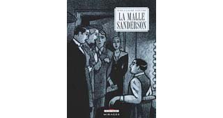 La Malle Sanderson, par Jean-Claude Götting, Editions Delcourt.