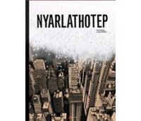 Nyarlathotep - Par Rotomago & Noirel, d'après Lovecraft - Akiléos