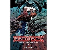 Redneck T1 - Par Donny Cates et Lisandro Estherren - Delcourt Comics