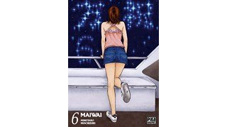 Maiwai T.6 - Par Minetaro Mochizuki (trad. Taro Ochiaï) - Pika