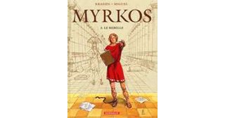Myrkos – T3 : Le Rebelle – par Kraehn & Miguel - Dargaud