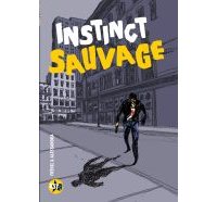 Instinct sauvage - Par Fréhel & Alessandra - Kstr/Casterman