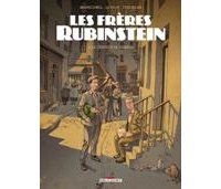 Les Frères Rubinstein T. 2 : Le Coiffeur de Sobibor – Par Luc Brunschwig, Etienne Le Roux & Loïc Chevallier – Ed. Delcourt