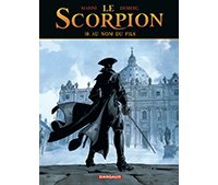 Le Scorpion T. 10 : Au Nom du fils - Par Marini et Desberg - Dargaud