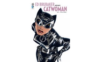 Ed Brubaker présente : Catwoman T1 – Urban Comics 