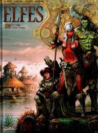 Elfes T. 29 : Lea'saa l'elfe rouge - Par Jean-Luc Istin & Giovanni Lorusso - Soleil 